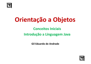 Orientação a Objetos - Gil Eduardo de Andrade