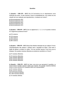 Questões 1) (Quadrix – CRB 6ªR – 2017) Dos 26