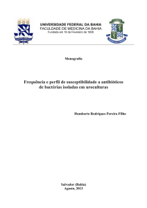 Frequência e perfil de susceptibilidade a antibióticos de bactérias