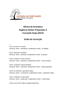 Oficina de Gramática Regência Verbal: Preposição A Conceição