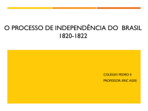 O processo de Independência do Brasil no século XIX