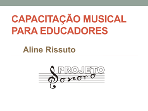 Educação Musical nas Escolas Regulares: Conteúdo e Oportunidade