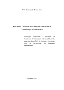 Alterações Dentárias em Pacientes Submetidos à Quimioterapia e