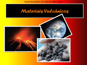 Materiais Vulcânicos