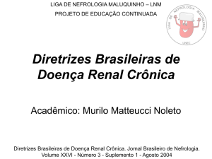 Diretrizes Brasileiras de Doença Renal Crônica