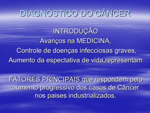 DIAGNÓSTICO DO CÂNCER