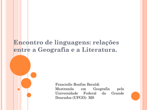 Encontro de linguagens: relações entre a Geografia e a Literatura.