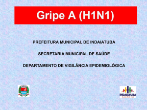 influenza a h1n1 - Prefeitura Municipal de Indaiatuba
