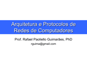 Arquitetura e Protocolos de Redes de Computadores