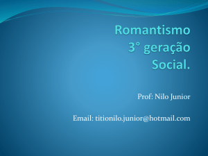 Romantismo 3° geração!!