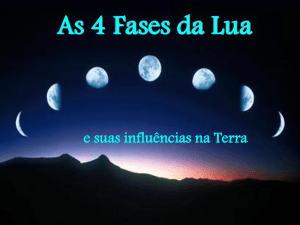 As 4 Fases da Lua e suas influências na Terra