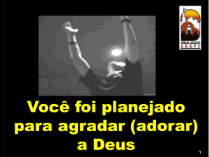 Você foi planejado para adorar a Deus