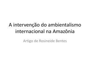 A intervenção do ambientalismo internacional na Amazônia
