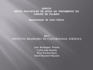 Slide 1 - Instituto Brasileiro de Cancerologia Torácica