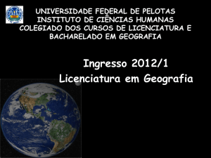 Slides sobre o curso de Geografia – LICENCIATURA