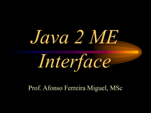 JAVA2ME Interface - Afonso Ferreira Miguel, MSc