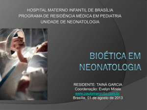 Bioética em Neonatologia