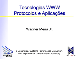 Tecnologias WWW Protocolos e Aplicações