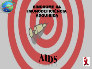 AIDS_Sindrome de Imunideficiencia Adquirida