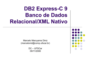 DB2 Express-C 9 Banco de Dados Relacional/XML - DC