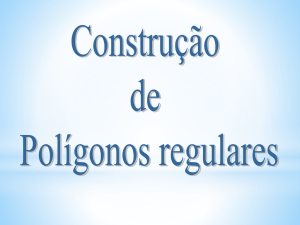 Como construir polígonos regular