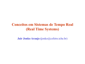 Conceitos em Sistemas de Tempo Real