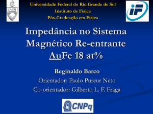 Impedância no Sistema Magnético Re-entrante AuFe 18 at% - if