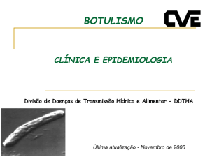 Botulismo - clínica e epidemiologia