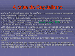 A crise do Capitalismo e os regimes Totalitários