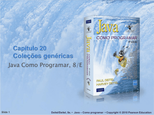 Java Como Programar: Coleções Genéricas - DECOM-UFOP