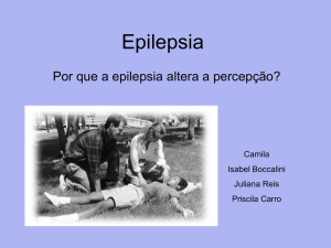 Epilepsia - 3Aestadosdapercepcao
