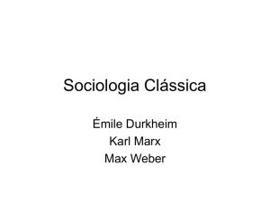 slides - sociologia clássica