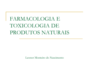 FARMACOLOGIA E TOXICOLOGIA DE PRODUTOS NATURAIS (1