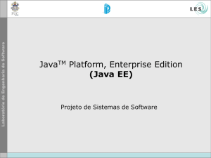 JavaTM Platform, Enterprise Edition (Java EE) - LES - PUC-Rio