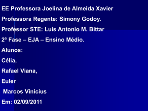 Slide 1 - EE Profª Joelina de Almeida Xavier