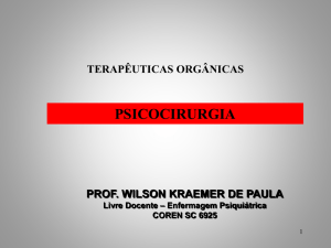 Psicocirurgia - Wilson Kraemer de Paula