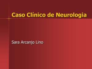 Caso Clínico de Neurologia