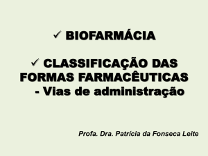 CLASSIFICAÇÃO DAS FORMAS FARMACÊUTICAS