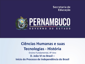 D. João VI no Brasil - Governo do Estado de Pernambuco