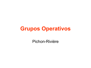 Grupos Operativos - PSICOLOGIA DO INDIVÍDUO, DOS GRUPOS E