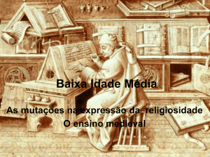 A religiosidade medieval Idade Média