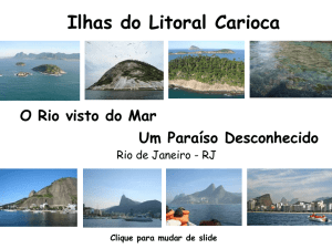 Ilhas do Litoral Carioca Um Paraíso Desconhecido O Rio visto do Mar