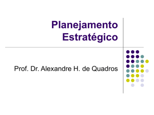 Planejamento Estratégico - prof. alexandre h. de quadros