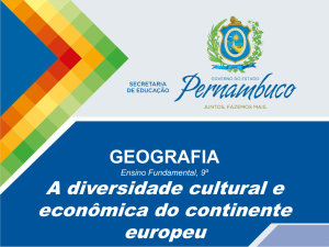 A diversidade cultural e econômica do continente europeu