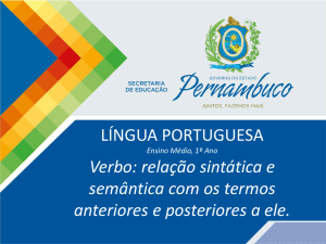 Verbo - relação sintática e semântica com os termos anteriores e