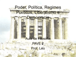 Poder, Política, Regimes Políticos, Liberalismo e