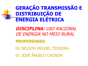 geração transmissão e distribuição de energia elétrica