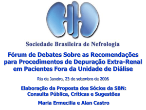 Apresentação do PowerPoint - Sociedade Brasileira de Nefrologia