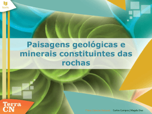 Paisagens geológicas e minerais das rochas
