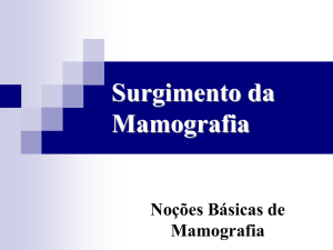 Surgimento da Mamografia